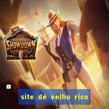 site de velho rico para ganhar pix